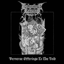 Golgothan Remains – Perverse Offerings To The Void LP (Rare / Used, NM)