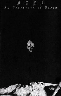 Atra – In Reverance Of Decay MC (Rare / Used, VG+)