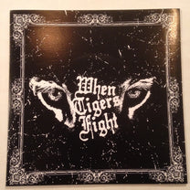 When Tigers Fight – S/T 7" (Rare / Used, NM)