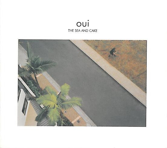 The Sea And Cake – Oui CD (Rare / Used, NM)