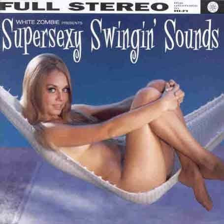White Zombie – Supersexy Swingin' Sounds CD (Rare / Used, G)