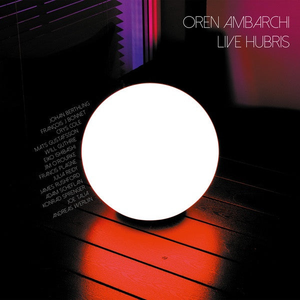 Ambarchi, Oren – Live Hubris LP
