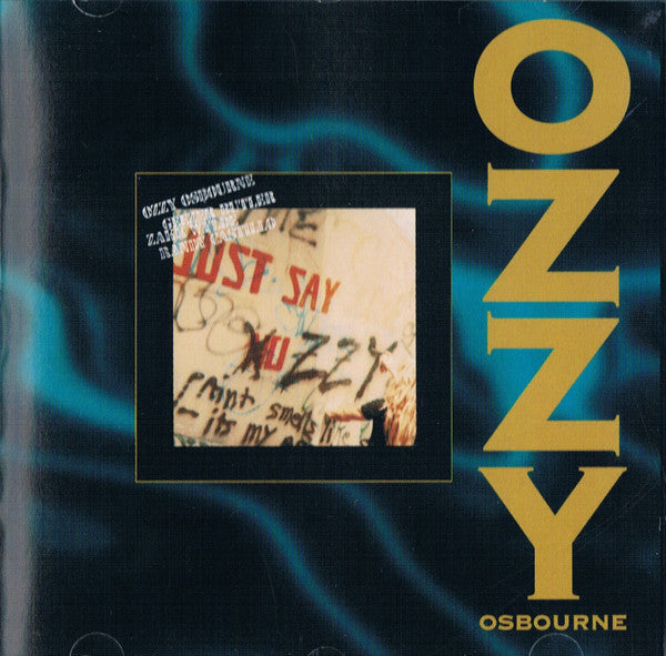 Ozzy Osbourne – Just Say Ozzy CD (Rare / Used, VG+)
