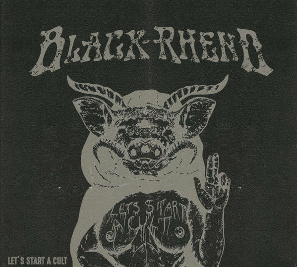 Black Rheno – Lets Start A Cult CD (Rare / Used, VG+)