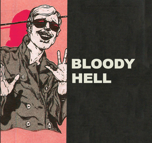 Bloody Hell – My Boss Ross 7" (Rare / Used, NM)