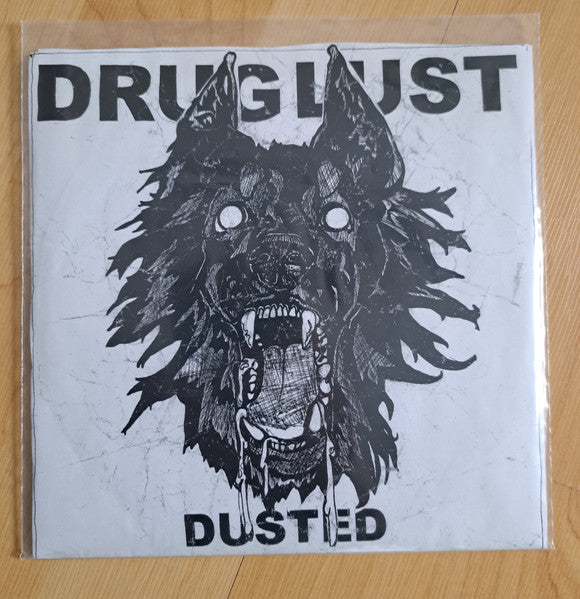 Drug Lust – Dusted 7" (Rare / Used, VG+)