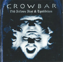 Crowbar – Odd Fellows Rest &amp; Equilibrium 2CD (Rare / Used, NM)