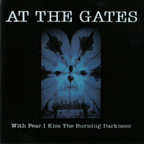 At The Gates – With Fear I Kiss The Burning Darkness CD (Rare / Used, VG+)