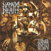 Napalm Death – Time Waits For No Slave CD (Rare / Used, NM)