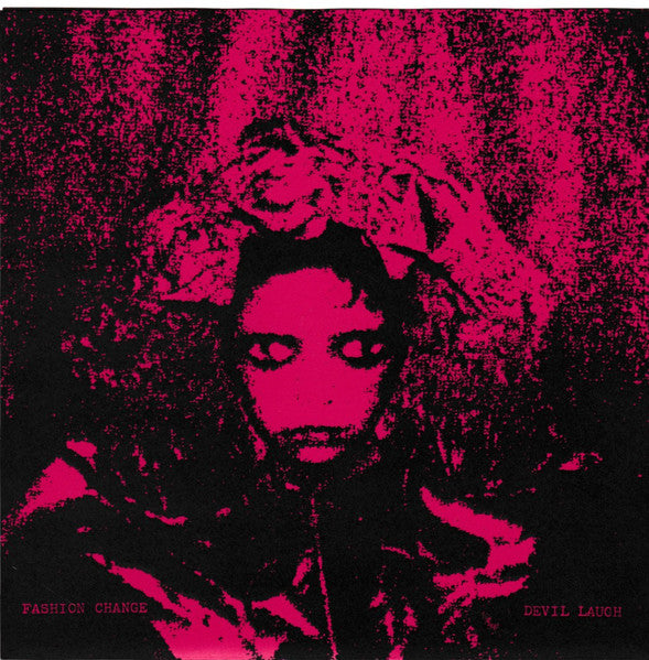 Fashion Change  – Devil Laugh 7" (Rare / Used, VG+)