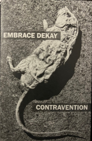 Embrace Dekay / Contravention – S/T Split MC (Rare / Used, VG+)