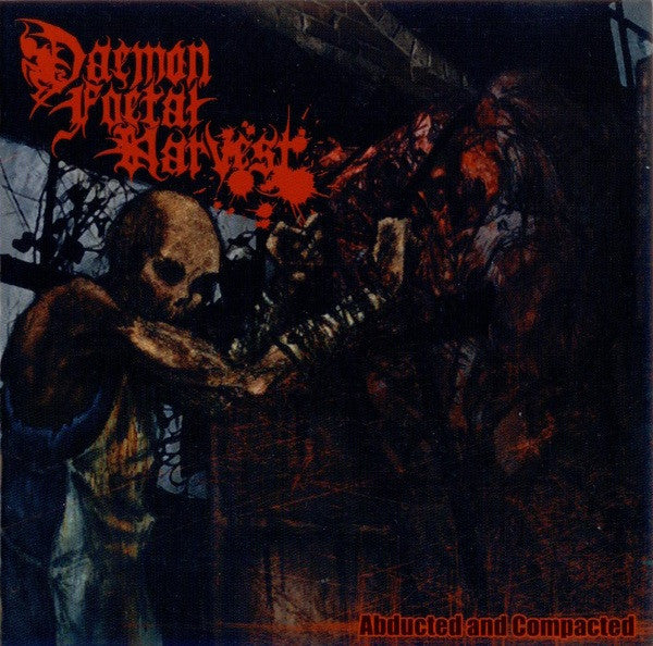 Daemon Foetal Harvest – Abducted And Compacted CD (Rare / Used, VG)
