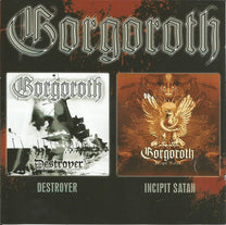 Gorgoroth – Destroyer/Incipit Satan CD (Rare / Used, VG+)