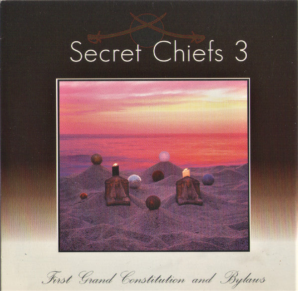 Secret Chiefs 3 – First Grand Constitution  CD (Rare / Used, VG+)