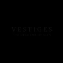 Vestiges – The Descent Of Man 2LP (Rare / Used, NM)