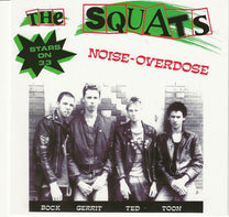 The Squats – Noise-Overdose 7" (Rare / Used, VG+)