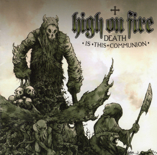 High On Fire – Death Is This Communion CD (Rare / Used, NM)