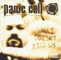 Panic Cell – What Doesn't Kill Us CD (Rare / Used, VG)
