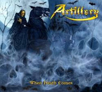 Artillery – When Death Comes CD (Rare / Used, VG+)