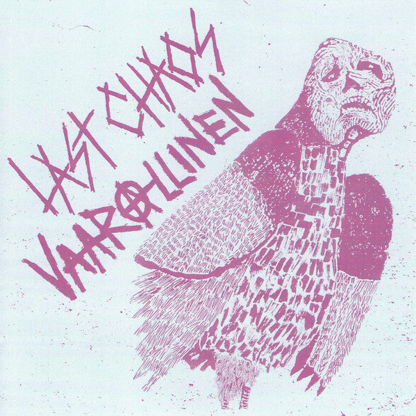 Last Chaos / Vaarallinen – Last Chaos / Vaarallinen 7" (Rare / Used, M)