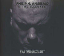 Philip H. Anselmo And The Illegals – Walk Through Exits Only CD (Rare / Used, NM)