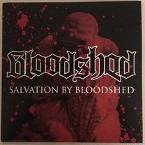 Bloodshed – Salvation By Bloodshed 7" (Rare / Used, NM)
