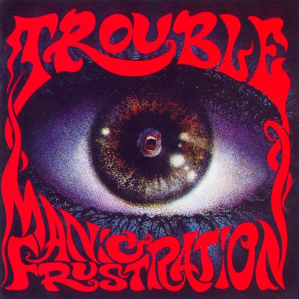 Trouble – Manic Frustration CD (Rare / Used, VG+)