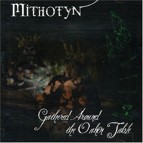 Mithotyn – Gathered Around The Oaken Table CD (Rare / Used, NM)