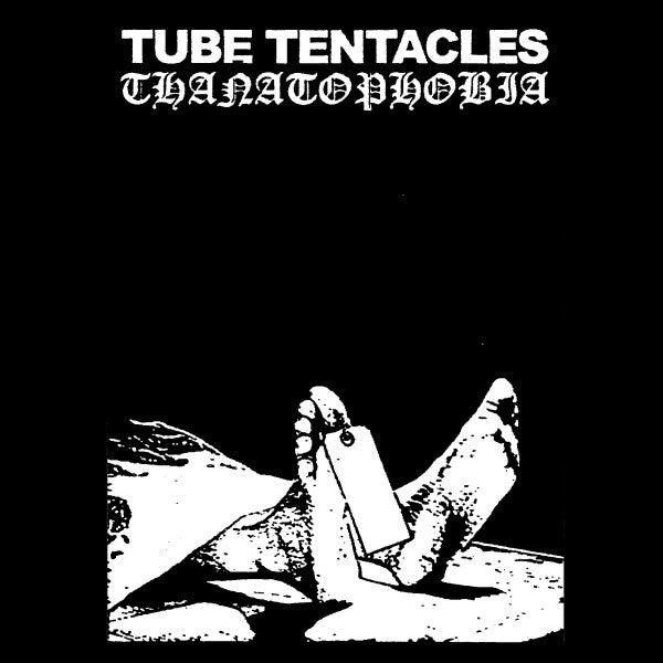 Tube Tentacles – Thanatophobia MC (Rare / Used, VG+)