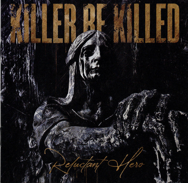 Killer Be Killed – Reluctant Hero CD (Rare / Used, NM)