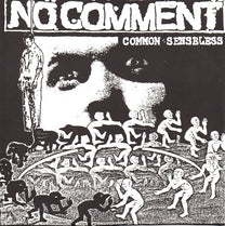 No Comment – Common Senseless 7&quot; vinyl (Rare / Used, VG+)