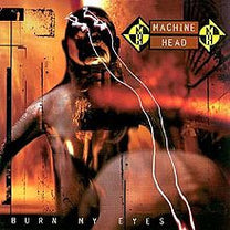 Machine Head – Burn My Eyes CD (Rare / Used, VG)