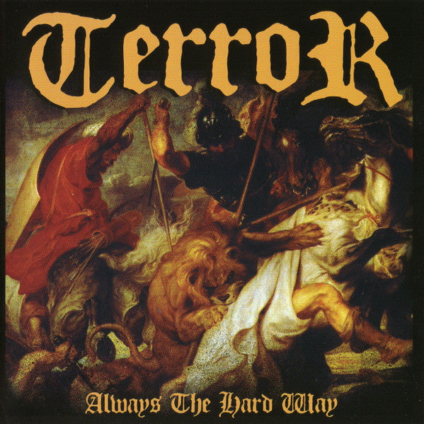 Terror – Always The Hard Way CD (Rare / Used, VG+)
