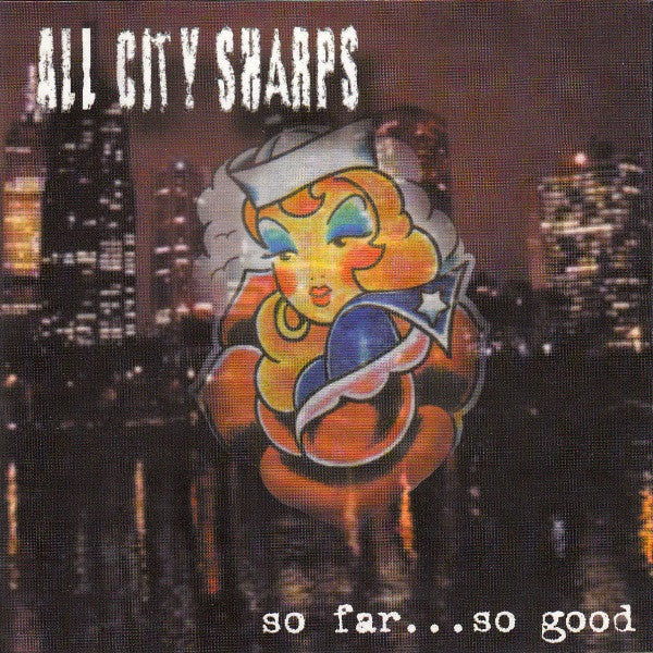 All City Sharps – So Far ... So Good CD (Rare / Used, NM)