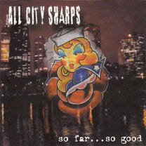 All City Sharps – So Far ... So Good CD (Rare / Used, NM)