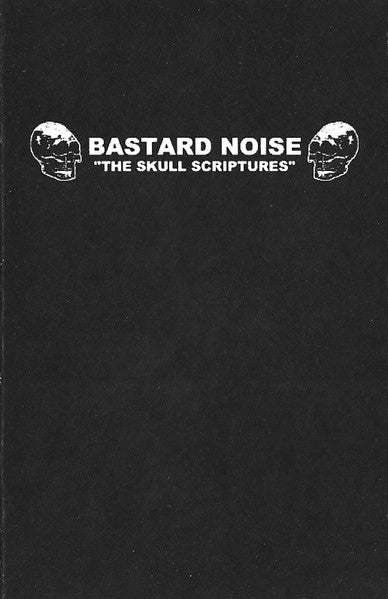 Bastard Noise – The Skull Scriptures MC (Rare / Used, NM)
