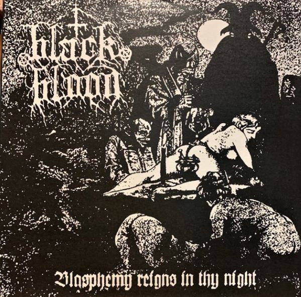 Black Blood – Blasphemy Reigns In Thy Night LP (Rare / Used, NM)