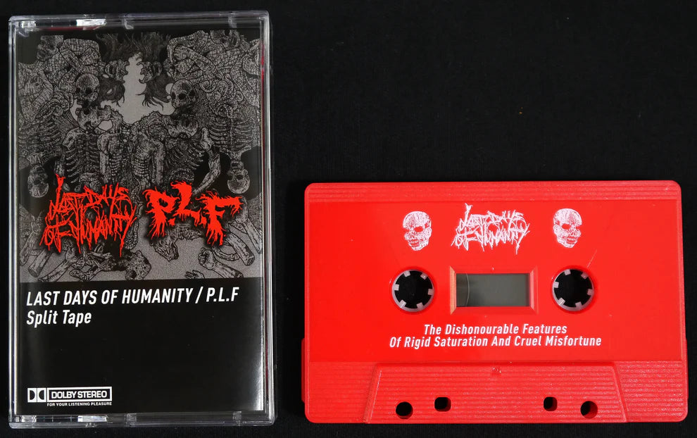 Last Days Of Humanity / P.L.F – S/T Split MC