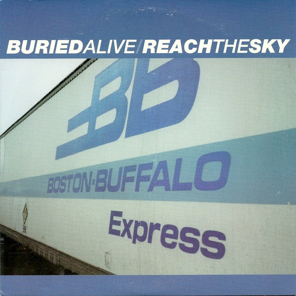 Buried Alive / Reach the Sky – Boston-Buffalo Express 7&quot; (Rare / Used, VG+)