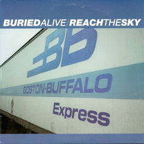 Buried Alive / Reach the Sky – Boston-Buffalo Express 7&quot; (Rare / Used, VG+)