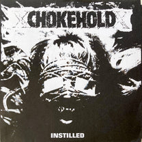 Chokehold – Instilled 7&quot; (Rare / Used, VG)