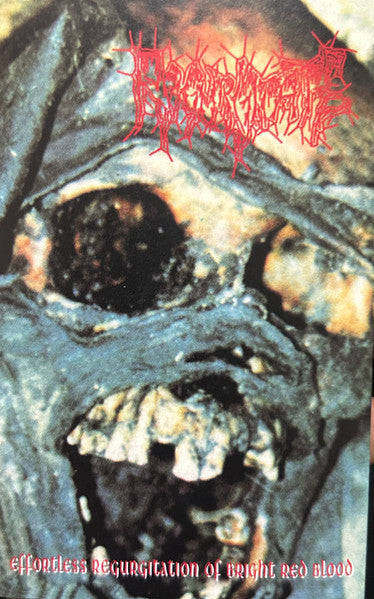 Regurgitate – Effortless Regurgitation Of Bright Red Blood MC