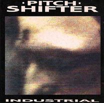 Pitchshifter – Industrial CD (Rare / Used, VG+)