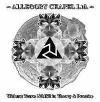 Allegory Chapel Ltd. – Without Tears: Noise in Theory &amp; Practice LP (Rare / Used, VG+)