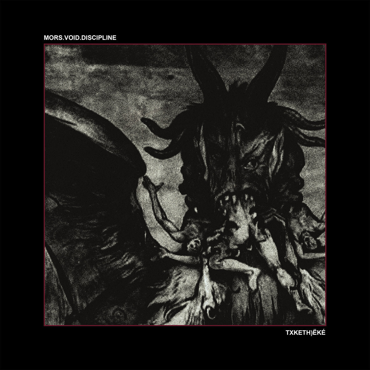 Mors.Void.Discipline – Txketh)ëké LP