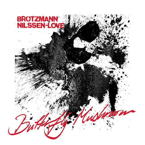 Peter Brotzmann &amp; Paal Nilssen-Love – Butterfly Mushroom LP