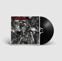 Uranium – Corrosion Of Existence LP