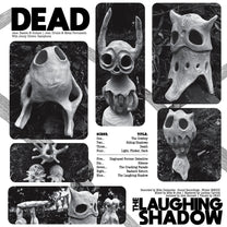 Dead – The Laughing Shadow LP