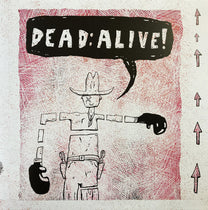 Dead – Alive LP
