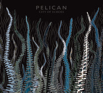 Pelican – City Of Echoes 2LP